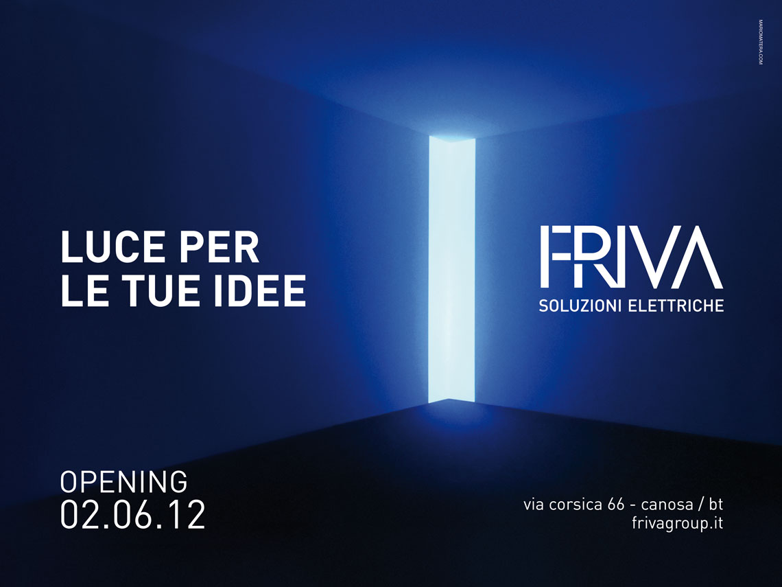 Friva, opening advertising - Mario Matera Group